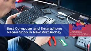 best-computer-and-phone-repair-in-new-port-richey